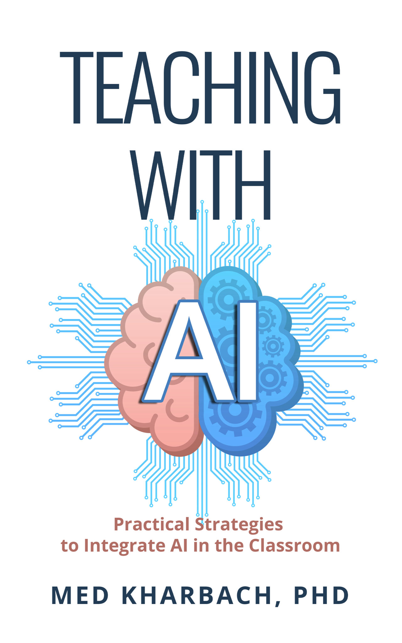 Teaching with AI by Med Kharbach, PhD — book cover
